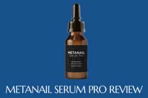 Metanail Serum Pro Review