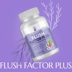 Flush Factor Plus